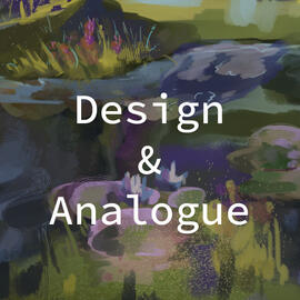 Design and Analogue